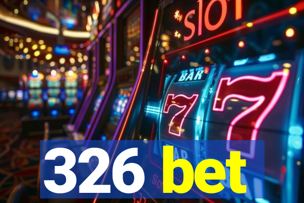 326 bet